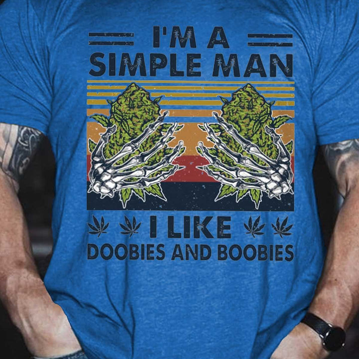 I'm A Simple Man Printed T-Shirt Blue / S