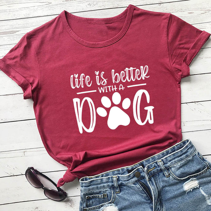 Life Is Better With A Dog Shirt Burgundy-White Text / S GD Home Goods